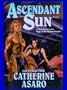 Ascendant Sun (Saga of the Skolian Empire)
