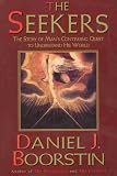 The Seekers: The Story of Man's Continuing Quest to Understand His World (Vintage)