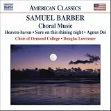 Samuel Barber: Choral Music