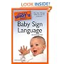 The Complete Idiot's Guide to Baby Sign Language, 2nd Edition
