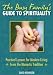 The Busy Family's Guide to Spirituality: Practical Lessons for Modern Living From the Monastic Tradition