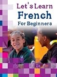 Lets Learn: French for Beginners