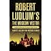 Robert Ludlum's The Moscow Vector: A Covert-One Novel