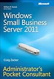 Windows Small Business Server 2011 : administrator's pocket consultant