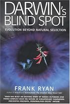 Darwin's Blind Spot: Evolution Beyond Natural Selection
