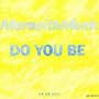 Monk: Do You Be