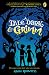 A Tale Dark and Grimm by Adam Gidwitz