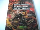 Bob Church's guide to new fly patterns