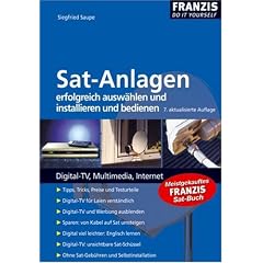 SAT-Anlagen erfolgreich ausw�hlen und installieren und bedienen
