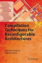 Compilation Techniques for Reconfigurable Architectures Compilation Techniques for Reconfigurable Architectures