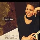 I Love You by Stephanie Nakasian