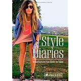 Style Diaries: World Fashion from Berlin to Tokyovon "Simone Werle"