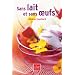 Sans lait et sans oeufs