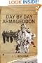 Day by Day Armageddon (A Zombie Novel)