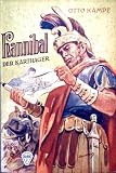 Produkt-Bild: Hannibal der Karthager, ein Leben f&uuml;r Rache an Rom (G&ouml;ttinger Jugendb&auml;nde - lebendige Geschichte) schwarzwei&szlig; illustriert