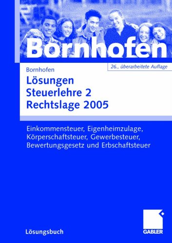 Lösungen Steuerlehre 2. Rechtslage 2005