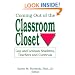 Coming Out of the Classroom Closet: Gay and Lesbian Students, Teachers, and Curricula (Journal of Homosexuality Series)