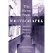 The News from Whitechapel: Jack the Ripper in the Daily Telegraph