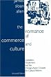 The Romance of Commerce and Culture: Capitalism, Modernism, and the Chicago-Aspen Crusade for Cultural Reform