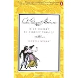 AN Elegant Madness: High Society in Regency England