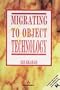 Migrating to Object Technology
