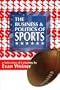 The Business & Politics of Sports: A Collection of Columns