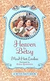 Heaven to Betsy (Betsy-Tacy)