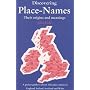 Place-Names: A Pocket Guide to Over 1500 Place-names in England, Ireland, Scotland and Wales (Discovering Books)