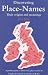 Book Discovering Place-Names: A Pocket Guide to Over 1500 Place-names in England, Ireland, Scotland and Wales (Shire Discovering)