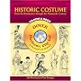 Historic Costume CD-ROM and Book: From the Renaissance through the Nineteenth Century (Dover Electronic Clip Art)