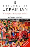 Colloquial Ukrainian (Colloquial Series)