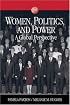 Women, Politics, and Power: A Global Perspective (Sociology for a New Century Series)
