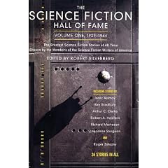 The Science Fiction Hall of Fame, Volume I: The Greatest Science Fiction Stories of All Time, Chosen by the Members of the Science Fiction Writers of America