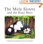 The Mole Sisters and the Busy Bees