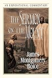 The Sermon on the Mount: An Expositional Commentary (0801012481) by Boice, James Montgomery