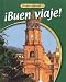¡Buen viaje! Level 2 Student Edition (Spanish Edition)