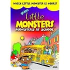 Little Monsters: Monsters at School by Fred Savage, Howie Mandel, Daniel Stern, Margaret Whitton, and Rick Ducommun
