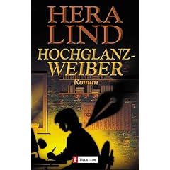 Hochglanzweiber: Roman