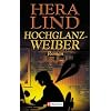 Hochglanzweiber: Roman