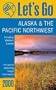 Let's Go 2000: Alaska & the Pacific Northwest: The World's Bestselling Budget Travel Series (Let's Go. Alaska and the Pacific Northwest, 2000)