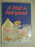 A visit to Fairyland