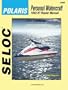 Seloc's Polaris Personal Watercraft, Vol. 4: 1992-1997 - Tune-Up and Repair Manual