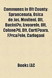 Communes in Olt County: Sprancenata, Osica de Jos, Movileni, Olt, Bucini U, Izvoarele, Olt, Colone Ti, Olt, Curti Oara, F RCA Ele, Carlogani-