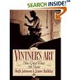 Vintner's Art: How Great Wines Are Made