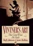 Vintner's Art: How Great Wines Are Made