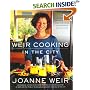 Weir Cooking in the City: More than 125 Recipes and Inspiring Ideas for Relaxed Entertaining