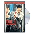 True  Romance (Director's Cut)
