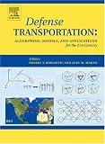 Books : Defense Transportation: Algorithms, Models and Applications for the 21st Century
