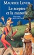 Le Sceptre et la Marotte, histoire des fous de cour