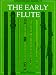 The Early Flute (Early Music Series, 15)